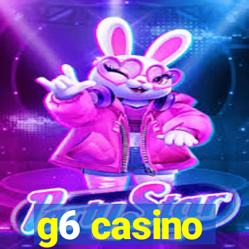 g6 casino